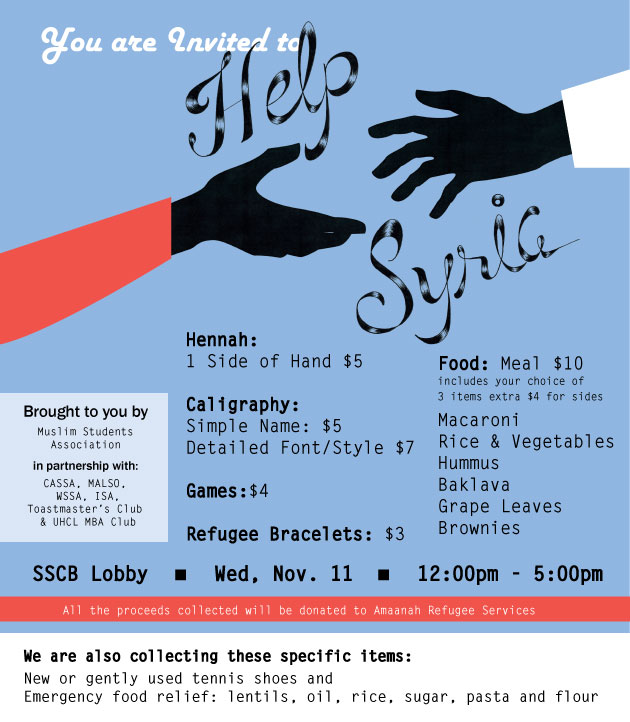 The "Help Syria" event at UHCL was to raise awareness about the crisis and collect donations for Amaanah Refugee Services. Graphic courtesy of: Muslim Students Association.