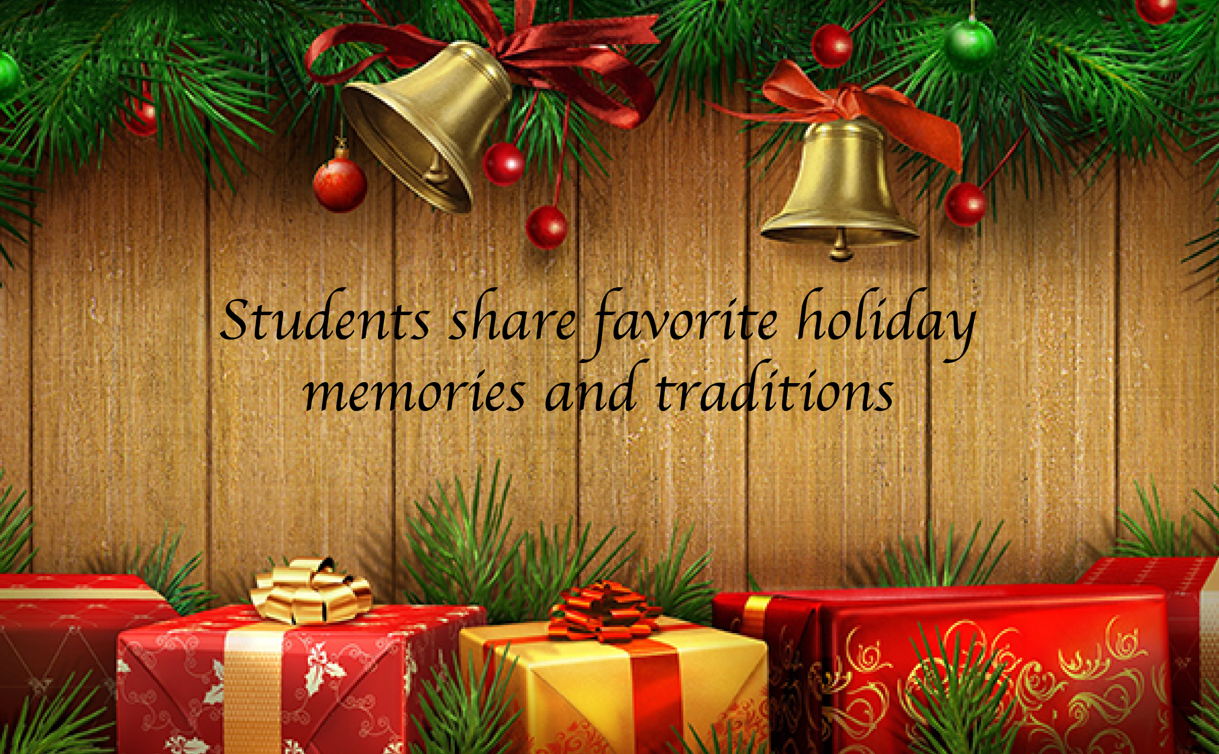 Graphic: Students share favorite holiday memories and traditions. Graphic by The Signal reporter Shelby Starr.