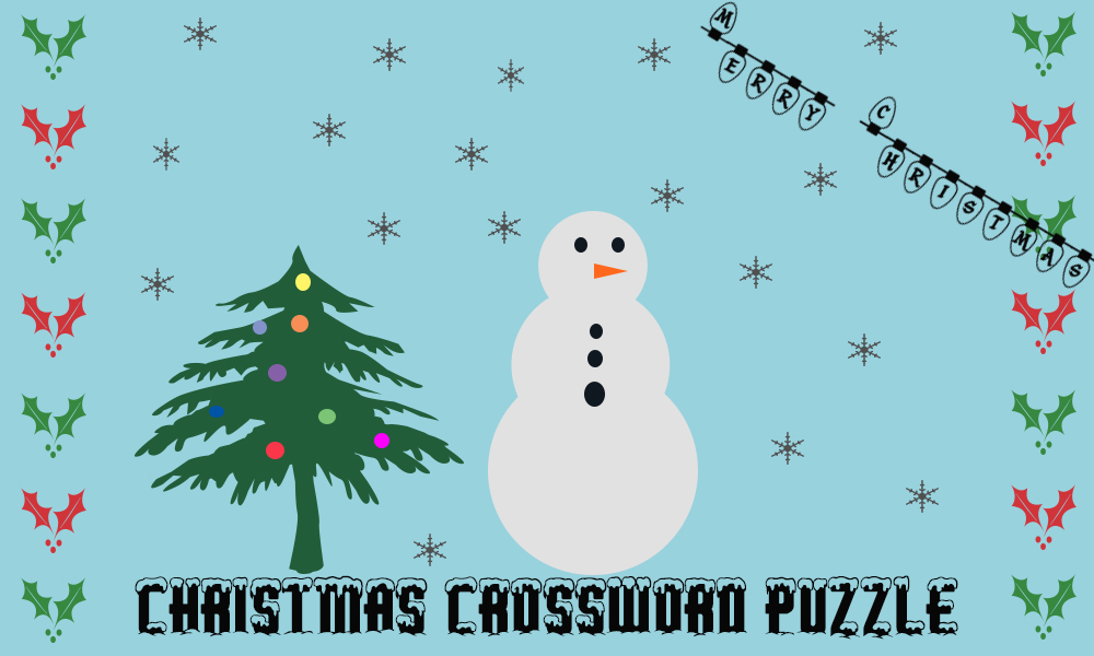 Graphic shows a decorated Christmas tree with a snowman in a snowy setting. Merry Christmas is written in lights in the corner. Christmas crossword puzzle is written at the bottom. Holly leaves create a border on the right and left sides.