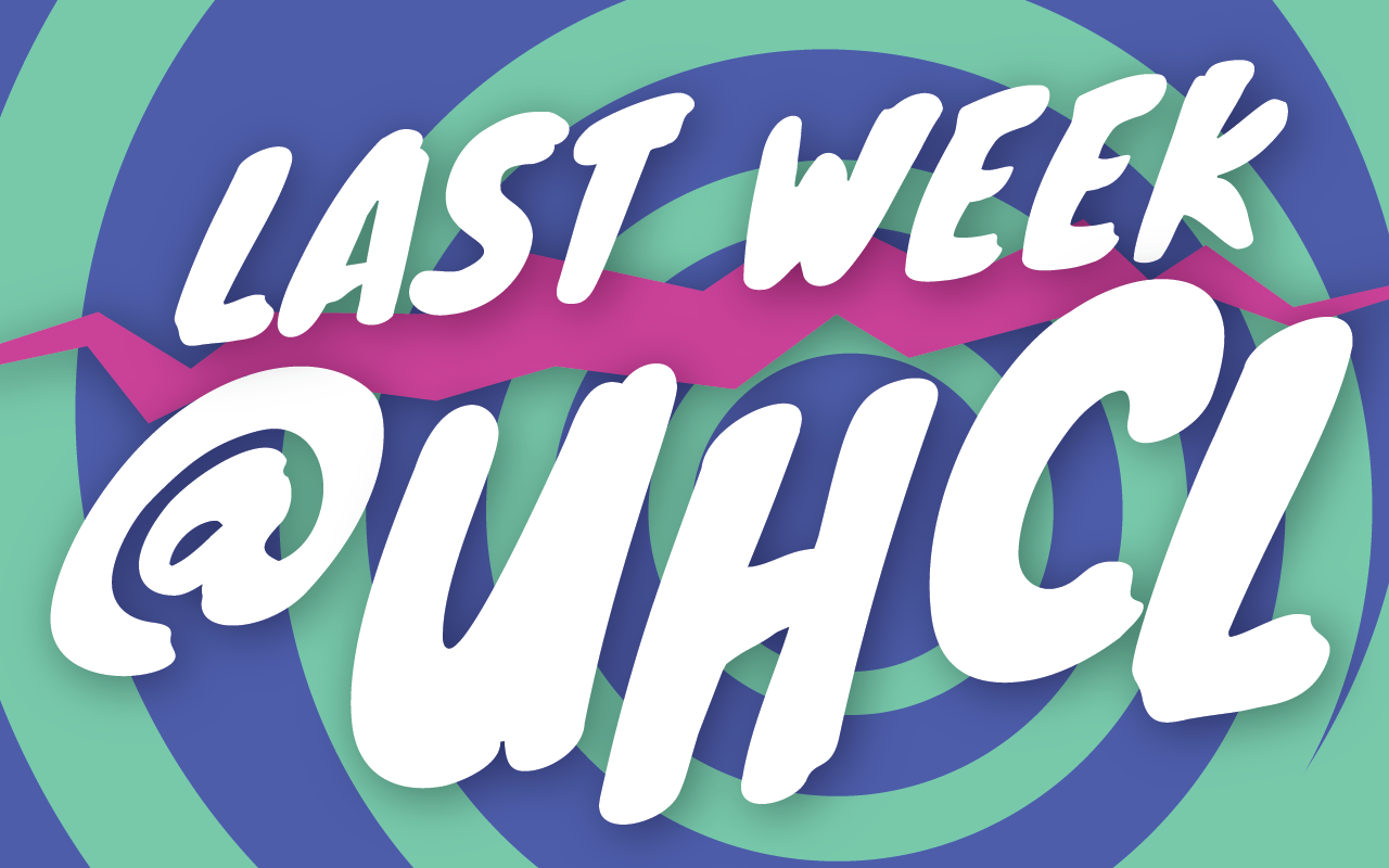 Graphic: "Last Week @ UHCL" blog series banner. Graphic created by The Signal Managing Editor Sam Savell.