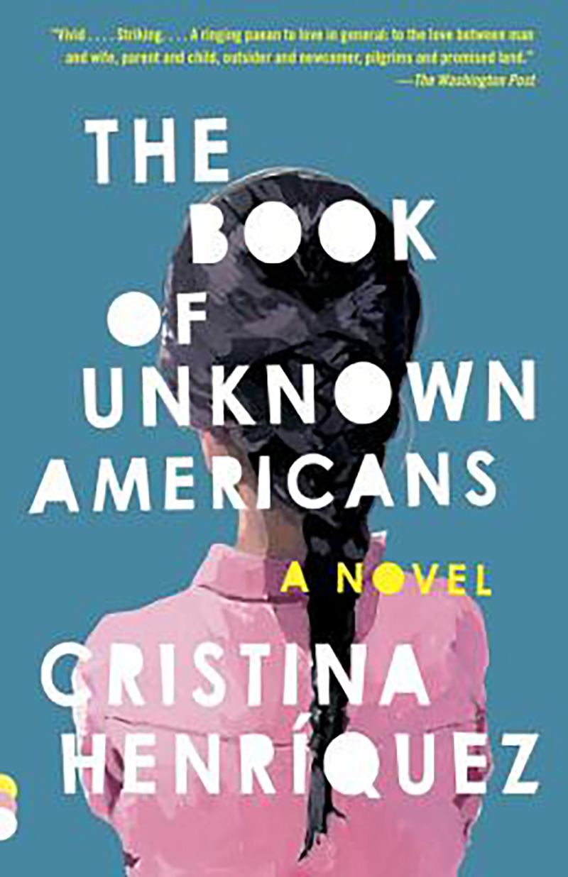 PHOTO: Cover image for "The Book of Unknown Americans" which was written by author, Cristina Henríquez. Photo courtesy of www.cristinahenriquez.com.