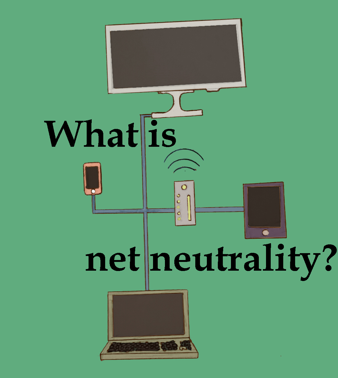 GRAPHIC: "What is net neutrality?" Graphic by The Signal reporter Sarah King