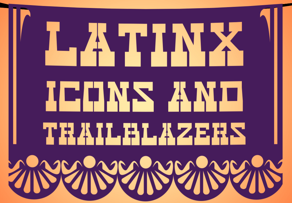 GRAPHIC: From Sept. 15 to Oct. 15, Hispanic Heritage Month is celebrated in the United States. This papel picado reads "Latinx icons and trailblazers." Graphic by online editor Alyssa Shotwell.