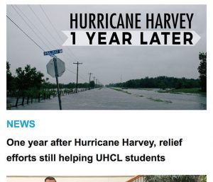 IMAGE: Crop of the email newsletter for Vol. 46, No. 22 - Aug. 27, 2018, the Hurricane Harvey Anniversary Special Edition. To view and/or download the newsletter, visit https://uhclthesignal.com/newsletter/FA2018_Newsletter_PDFs/Harvey_Anniversary_Aug_27_2018/Harvey_Anniversary_Issue_Aug_27_2018.pdf.