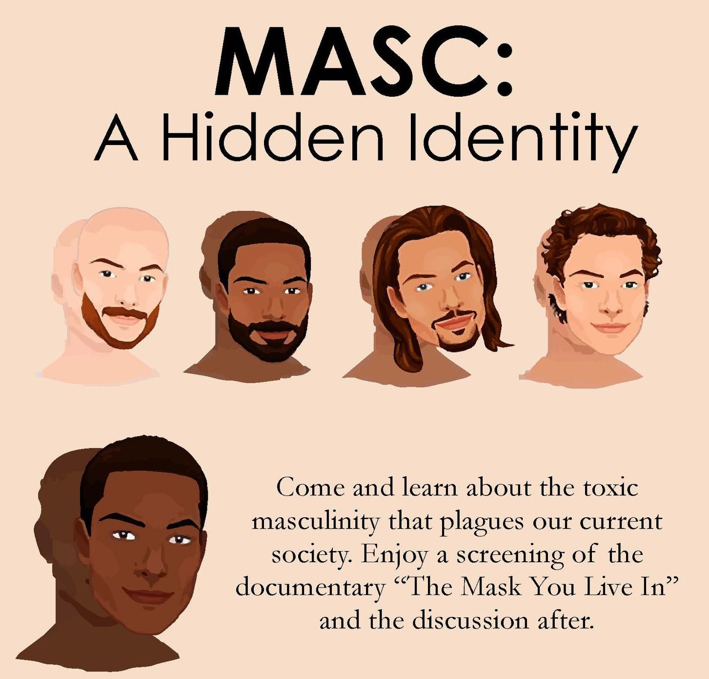 GRAPHIC: "MASC: A Hidden Identity" featured the screening of "The Mask You Live In" and discussion of toxic masculinity. Graphic courtesy of UHCL Office of Student Diversity, Equity and Inclusion.