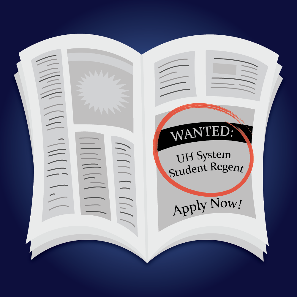 Wanted: UH System Student Regent Apply Now! Graphic created by The Signal reporter Bryan Sullivan.