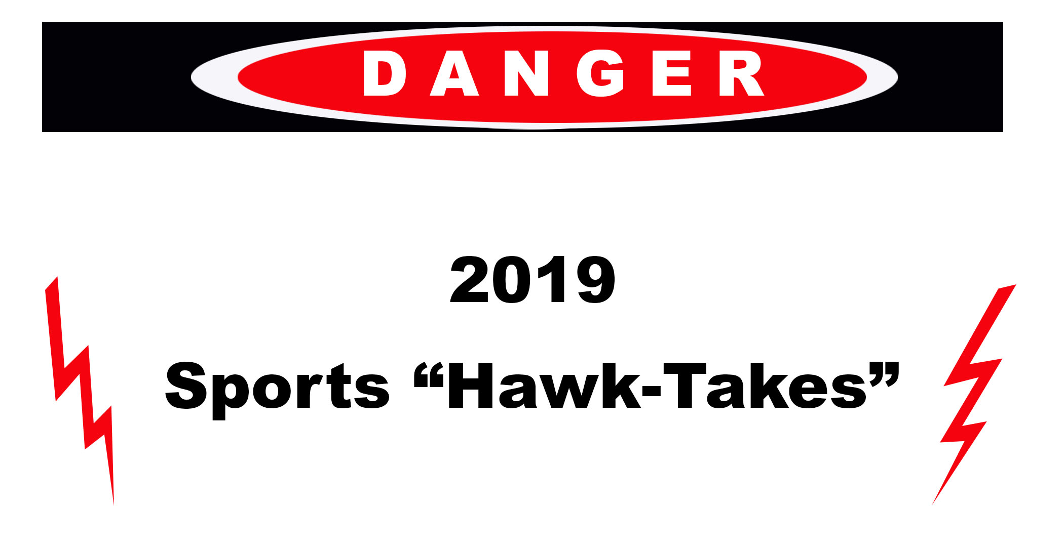GRAPHIC: A graphic depicting hawktakes for 2019. Graphic created by Signal Co-Managing Editor Justin Murphy.