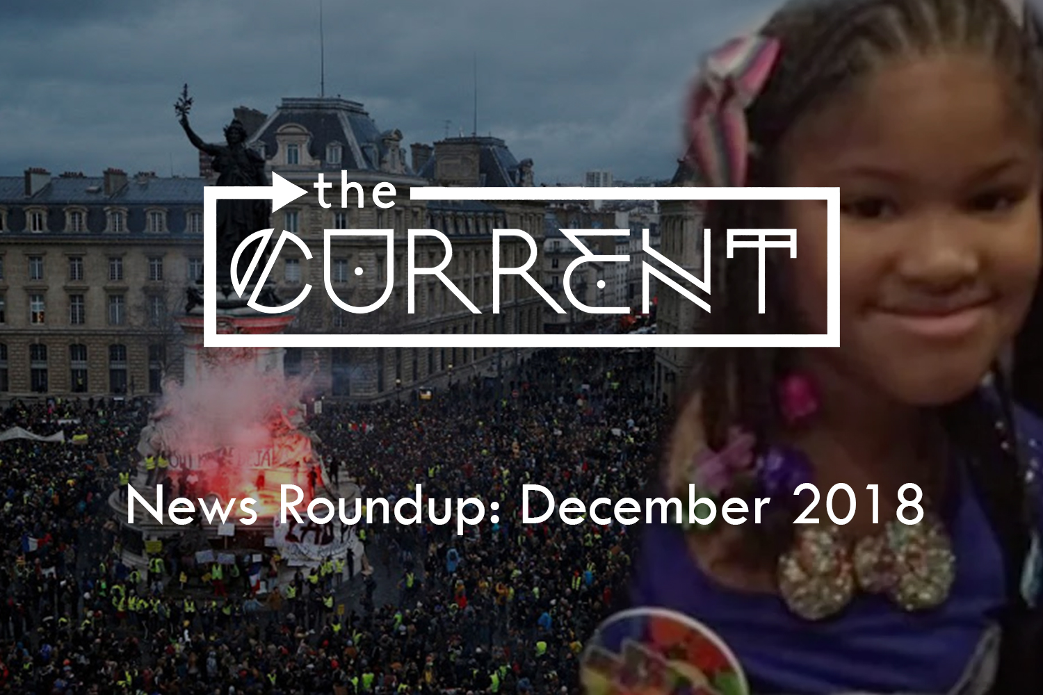 GRAPHIC: News round up for December 2018. This image is of the riots/protest in France as part of the "yellow vest" movement and is overlayed with photo of Jasmine Barnes. Graphic created by The Signal Reporter Trey Blakely and Online Editor Alyssa Shotwell.