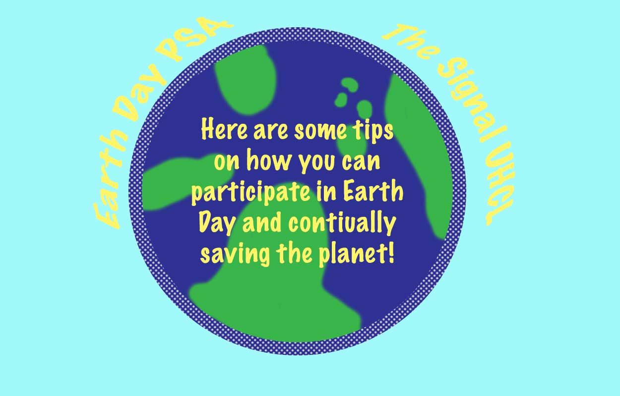 GRAPHIC: Photo of Earth Day PSA description. Graphic by The Signal reporter Hannah Wallace.