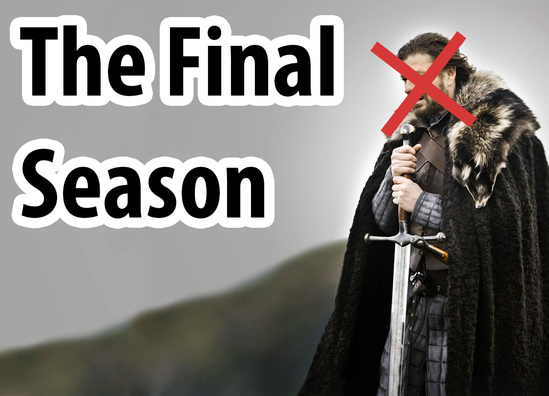 GRAPHIC: Five ways of preparing for the final season of "Game of Thrones." Text reads "The Final Season" over an image of Ned Stark in season 1. A red "x" covers his face as he was beheaded in the first season. Photo courtesy of HBO and graphic by The Signal Online Editor Alyssa Shotwell.