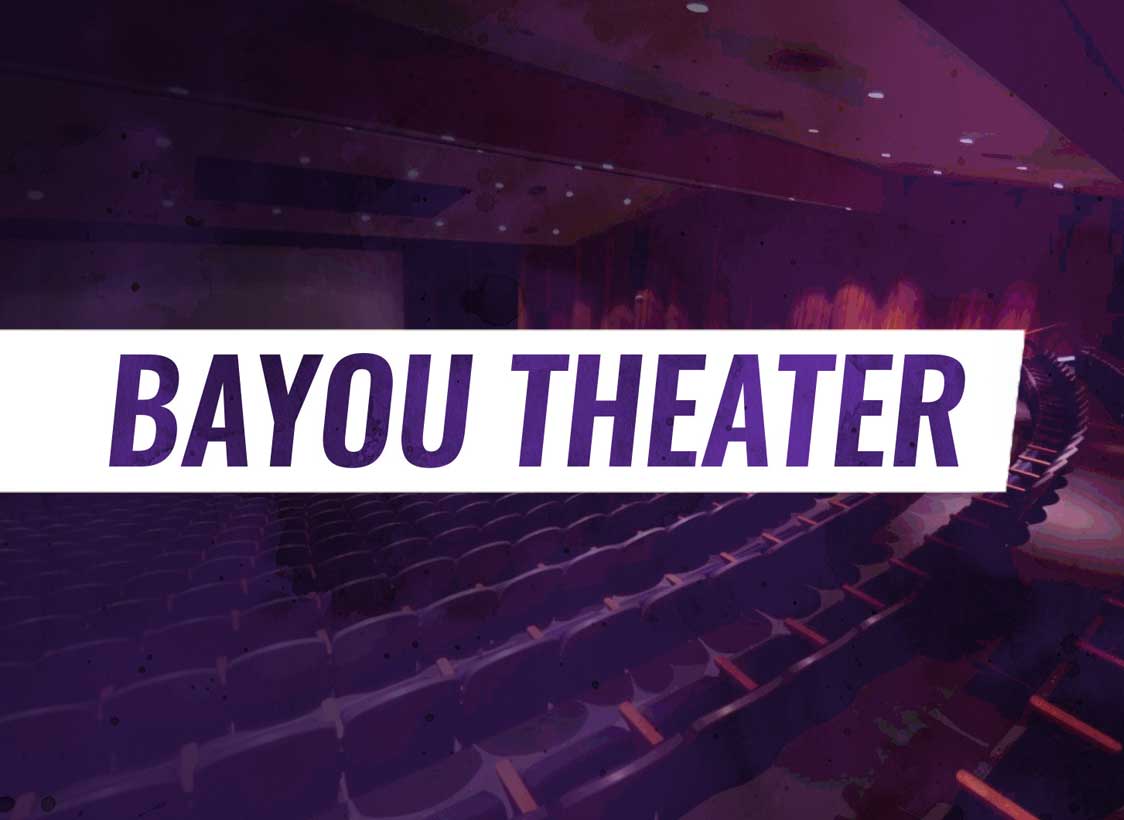 GRAPHIC: Graphic showing the Bayou Theater and the logo for the Bayou Theater. Graphic by Troylon Griffin II.