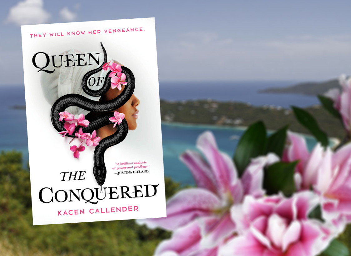 GRAPHIC: Book cover for Kacen Callender's debut novel for adults "Queen of the Conquered" over blurred Creative Commons images of Magens Bay, St. Thomas and Pink Lilies. The image of the bay was taken by David of Flickr. Book cover courtesy of Orbit Books. Graphic by The Signal Online Editor Alyssa Shotwell. https://www.flickr.com/photos/bootbearwdc/7505473892/