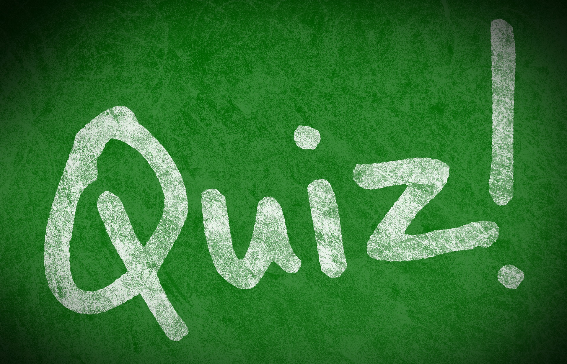 GRAPHIC: Quiz written on chalkboard. Graphic courtesy of Mary Pahlke from Pixabay.
