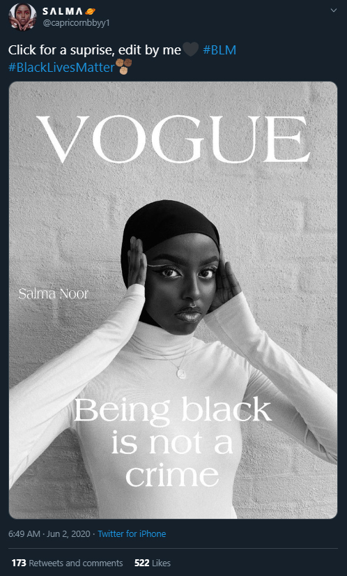 SCREENSHOT: A black and white image of a woman standing against a wall wearing a black hijab and a white top. The words on top of the image read 'VOGUE' and the words at the bottom read 'Being black is not a crime.' Screenshot by The Signal reporter Amanda Weidle via @capricornbbyy1 on Twitter. SOURCE: https://twitter.com/capricornbbyy1/status/1267785500477272069